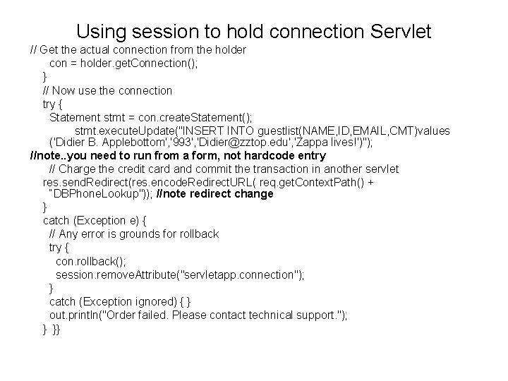 Using session to hold connection Servlet // Get the actual connection from the holder