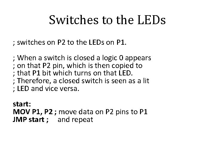 Switches to the LEDs ; switches on P 2 to the LEDs on P