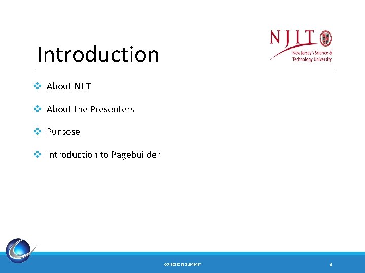 Introduction v About NJIT v About the Presenters v Purpose v Introduction to Pagebuilder