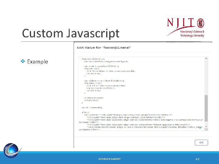 Custom Javascript ❖ Example COHESION SUMMIT 43 