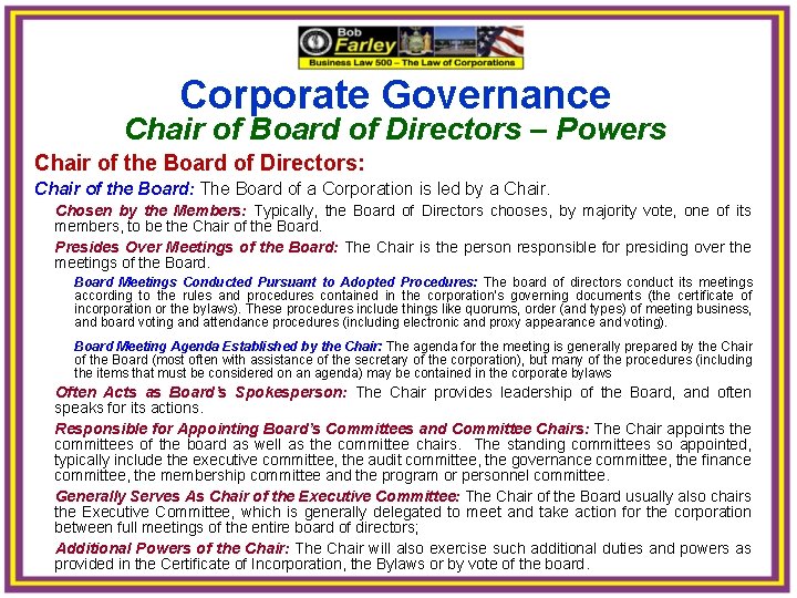 Corporate Governance Chair of Board of Directors – Powers Chair of the Board of