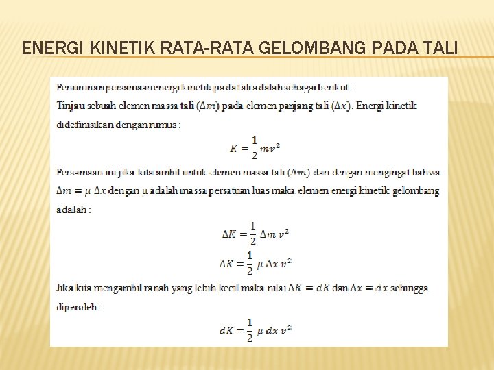 ENERGI KINETIK RATA-RATA GELOMBANG PADA TALI 