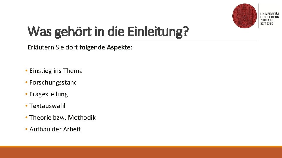 Was gehört in die Einleitung? Erläutern Sie dort folgende Aspekte: • Einstieg ins Thema