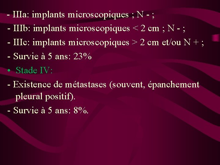 - IIIa: implants microscopiques ; N - ; - IIIb: implants microscopiques < 2