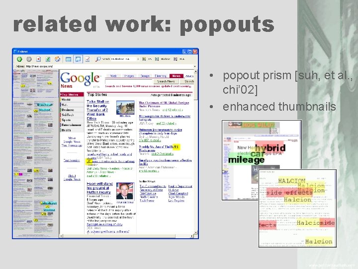related work: popouts • popout prism [suh, et al. , chi’ 02] • enhanced