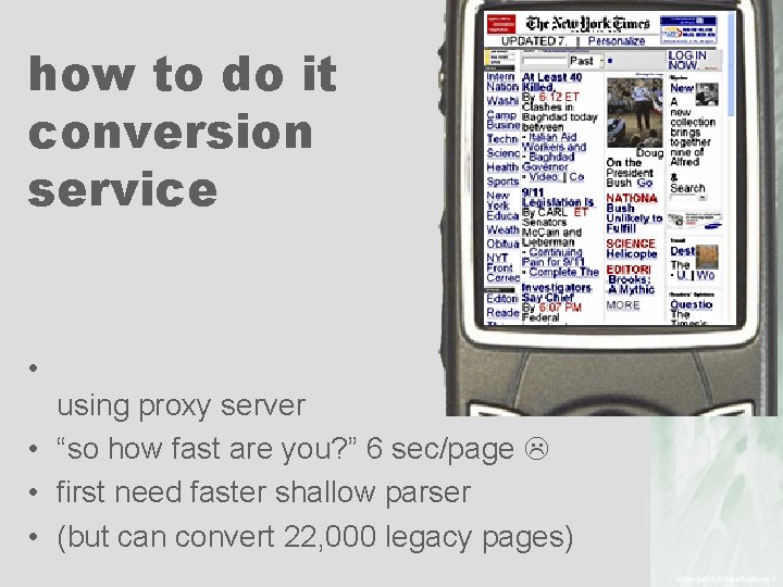 how to do it conversion service • using proxy server • “so how fast