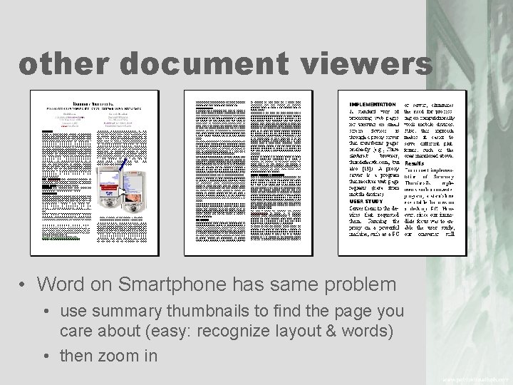 other document viewers • Word on Smartphone has same problem • use summary thumbnails