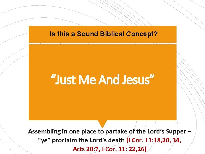 Is this a Sound Biblical Concept Jesus is