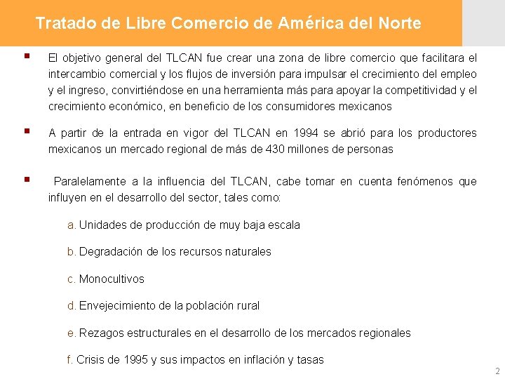 Tratado de Libre Comercio de América del Norte § El objetivo general del TLCAN