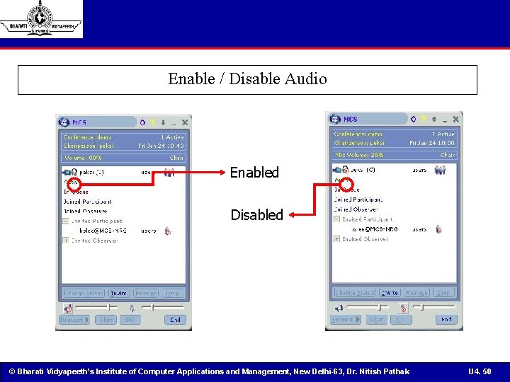 Enable / Disable Audio Enabled Disabled © Bharati Vidyapeeth’s Institute of Computer Applications and