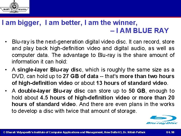 I am bigger, I am better, I am the winner, – I AM BLUE