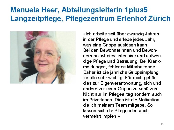 Manuela Heer, Abteilungsleiterin 1 plus 5 Langzeitpflege, Pflegezentrum Erlenhof Zürich «Ich arbeite seit über