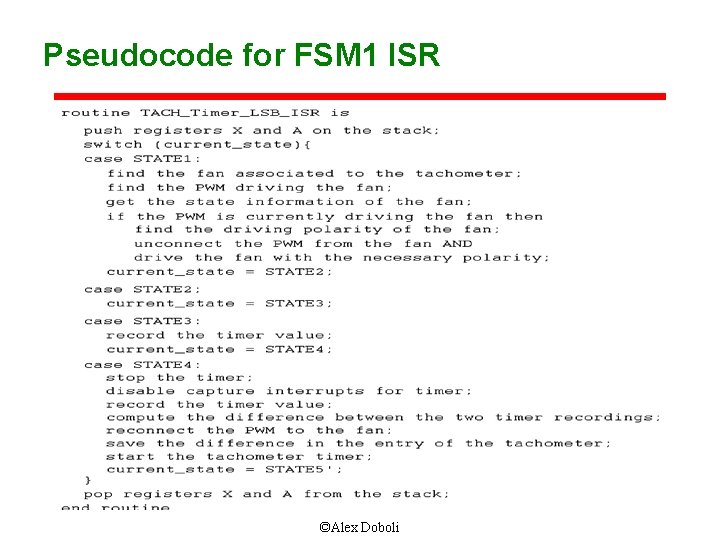 Pseudocode for FSM 1 ISR ©Alex Doboli 