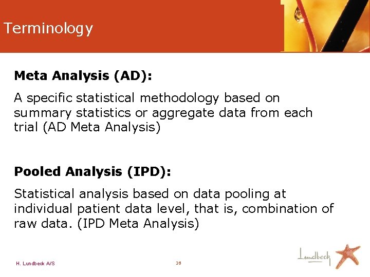 Terminology Meta Analysis (AD): A specific statistical methodology based on summary statistics or aggregate