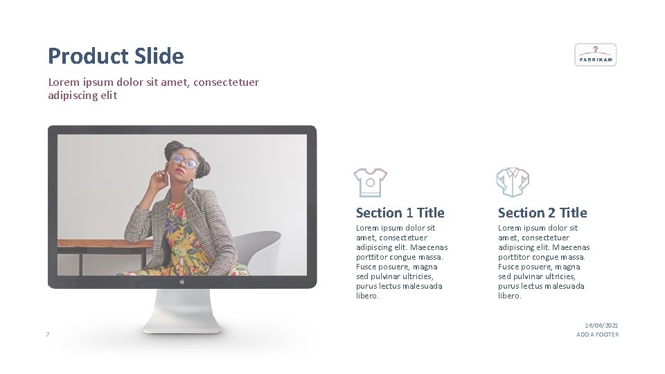 Product Slide Lorem ipsum dolor sit amet, consectetuer adipiscing elit 7 Section 1 Title Product Slide Lorem ipsum dolor sit amet, consectetuer adipiscing elit 7 Section 1 Title