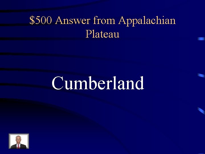 $500 Answer from Appalachian Plateau Cumberland 