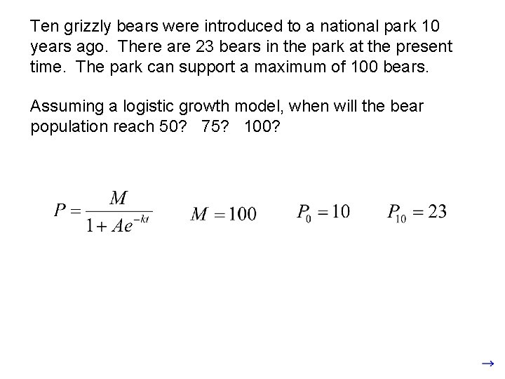 Ten grizzly bears were introduced to a national park 10 years ago. There are