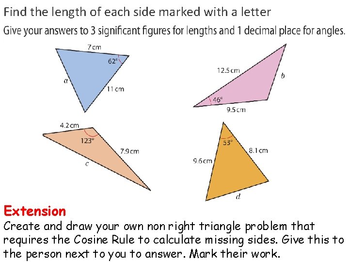 Find the length of each side marked with a letter Extension Create and draw