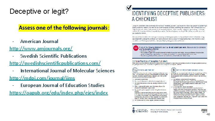 Deceptive or legit? Assess one of the following journals: - American Journal http: //www.