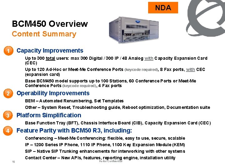 NDA BCM 450 Overview Content Summary Capacity Improvements 1 Up to 300 total users:
