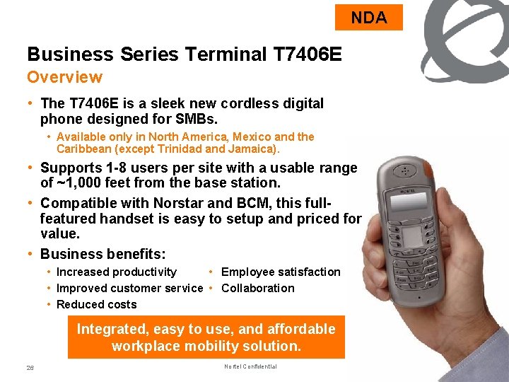 NDA Business Series Terminal T 7406 E Overview • The T 7406 E is
