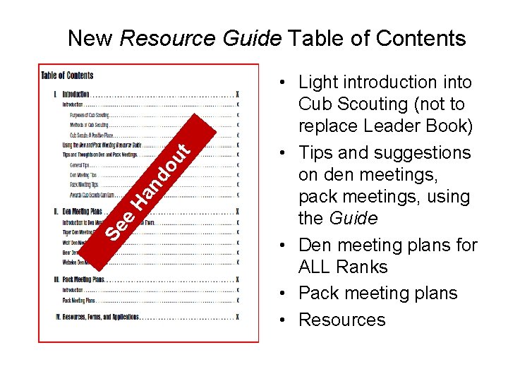 Se e Ha nd ou t New Resource Guide Table of Contents • Light