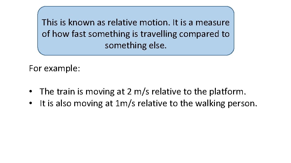 This is known as relative motion. It is a measure of how fast something