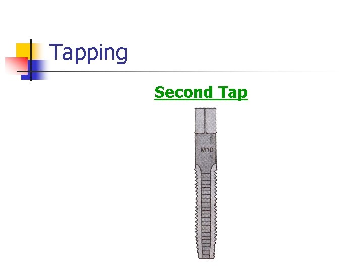 Tapping Second Tap 