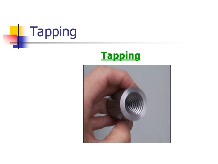 Tapping 