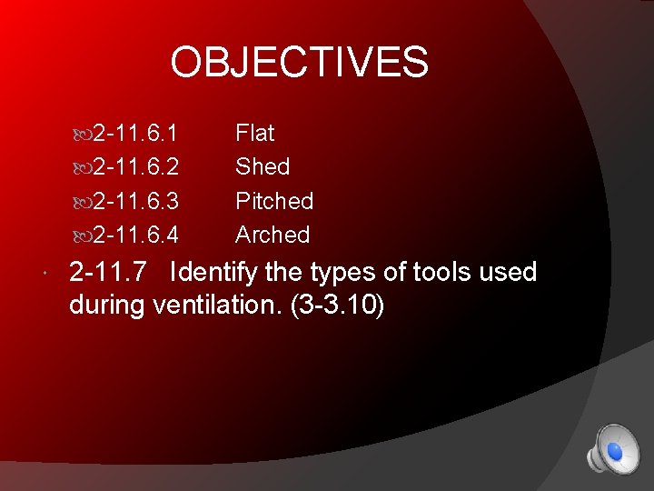 OBJECTIVES 2 -11. 6. 1 2 -11. 6. 2 2 -11. 6. 3 2