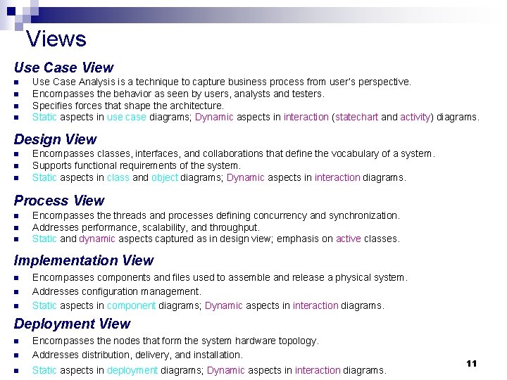 Views Use Case View n n Use Case Analysis is a technique to capture Views Use Case View n n Use Case Analysis is a technique to capture