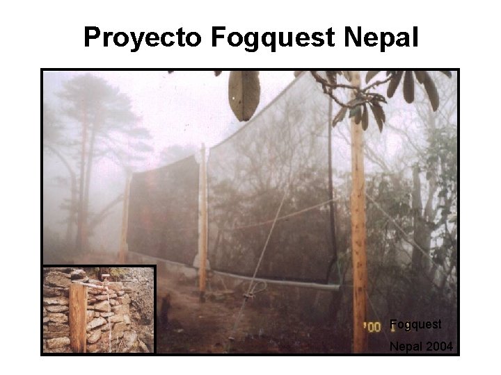 Proyecto Fogquest Nepal 2004 