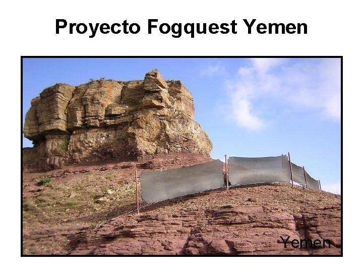 Proyecto Fogquest Yemen 