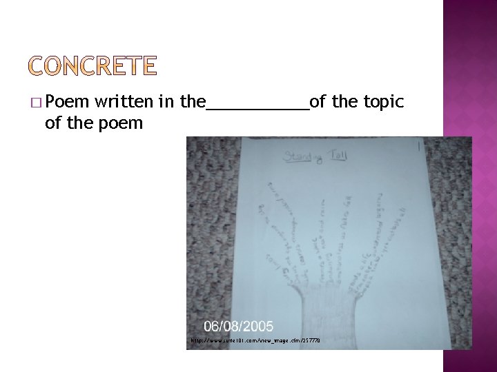 � Poem written in the______of the topic of the poem http: //www. suite 101.