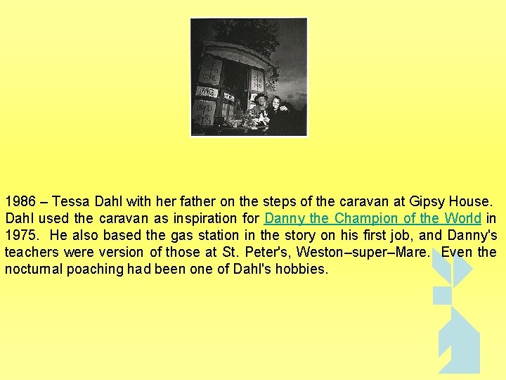 1986 – Tessa Dahl with her father on the steps of the caravan at