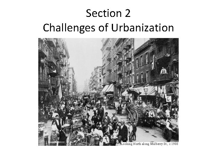 Section 2 Challenges of Urbanization 