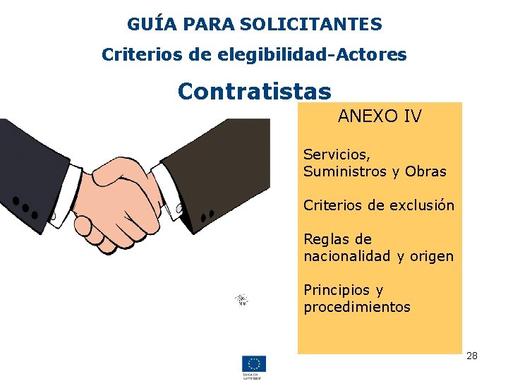 GUÍA PARA SOLICITANTES Criterios de elegibilidad-Actores Contratistas ANEXO IV Servicios, Suministros y Obras Criterios