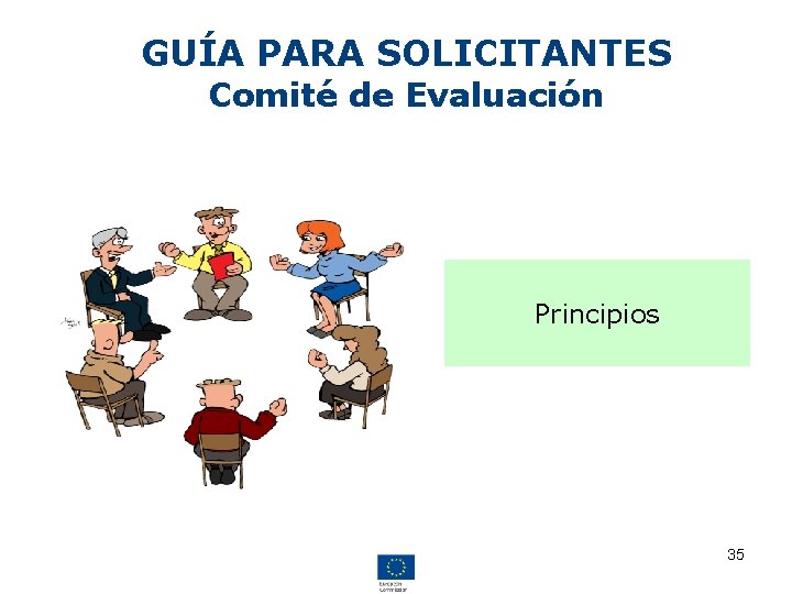 GUÍA PARA SOLICITANTES Comité de Evaluación Principios 35 