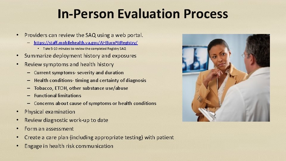 In-Person Evaluation Process • Providers can review the SAQ using a web portal. –
