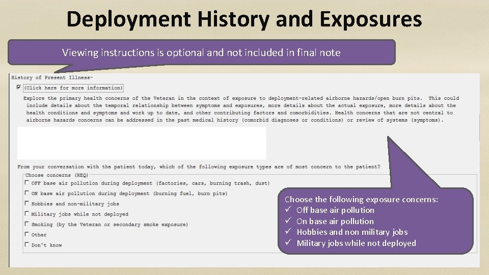 Deployment History and Exposures Viewing instructions is optional and not included in final note
