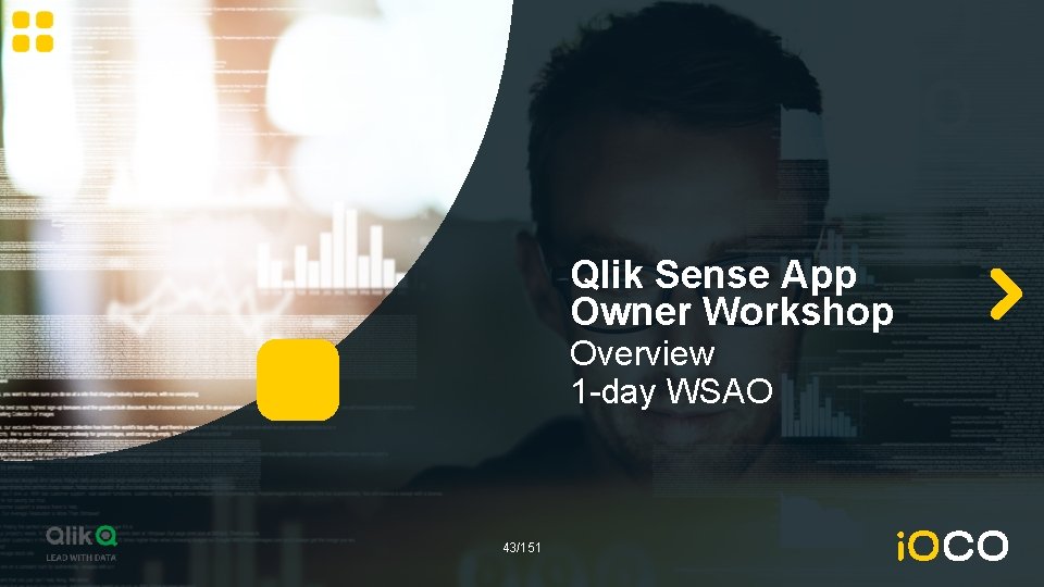 Qlik Sense App Owner Workshop Overview 1 -day WSAO 43/151 