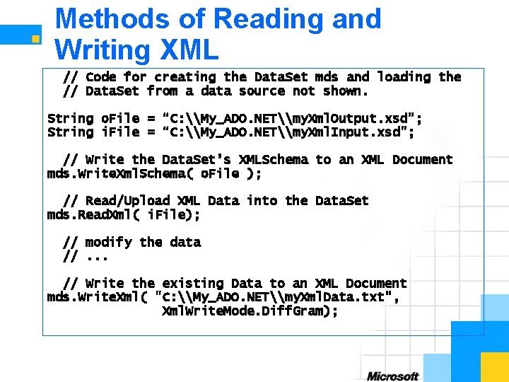 Methods of Reading and Writing XML // Code for creating the Data. Set mds