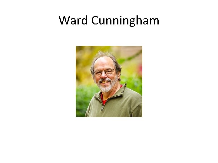 Ward Cunningham 