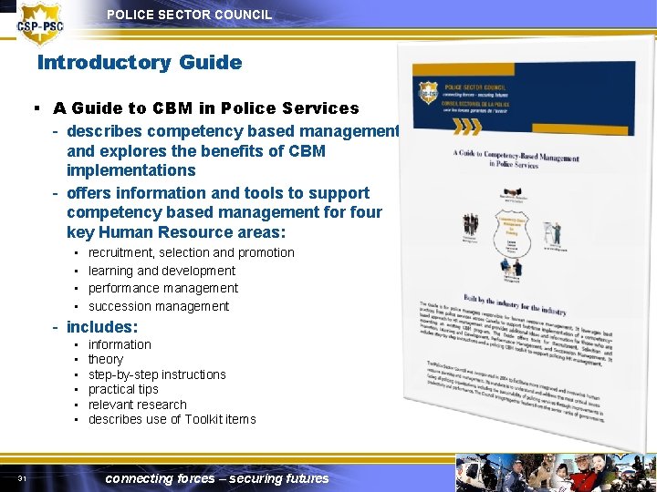 POLICE SECTOR COUNCIL Introductory Guide § A Guide to CBM in Police Services -