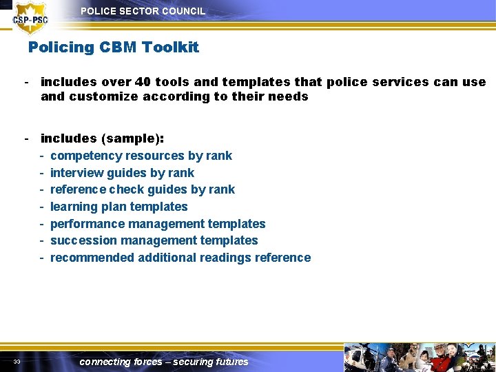 POLICE SECTOR COUNCIL Policing CBM Toolkit - includes over 40 tools and templates that