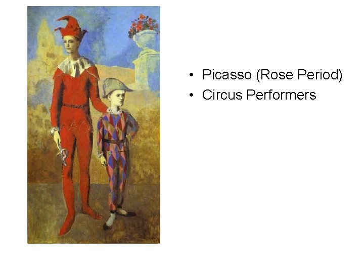  • Picasso (Rose Period) • Circus Performers 