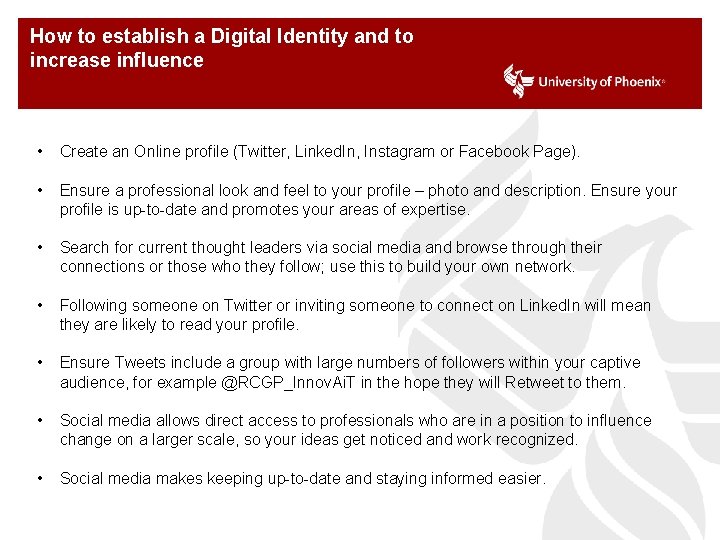 How to establish a Digital Identity and to increase influence • Create an Online