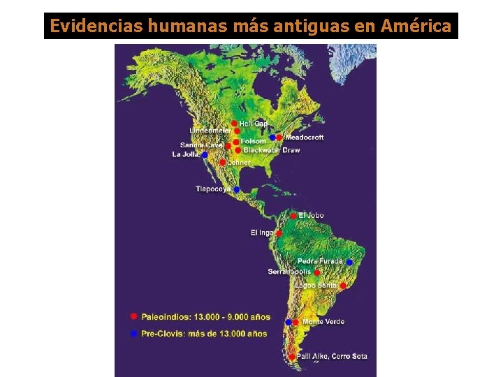 Evidencias humanas más antiguas en América 