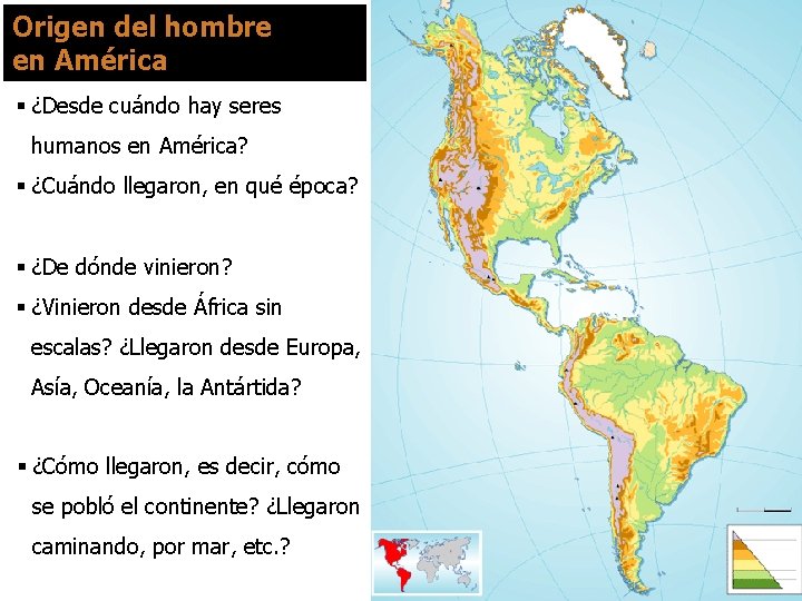 Origen del hombre en América § ¿Desde cuándo hay seres humanos en América? §