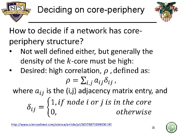 Deciding on core-periphery 30 